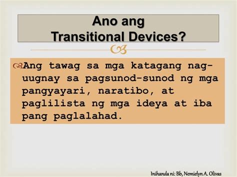 Ano po ba ang mga halimbawa ng transitional devices sa filipino.  .